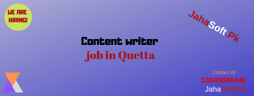 Content writer job in Quetta