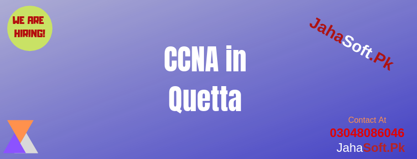CCNA in Quetta