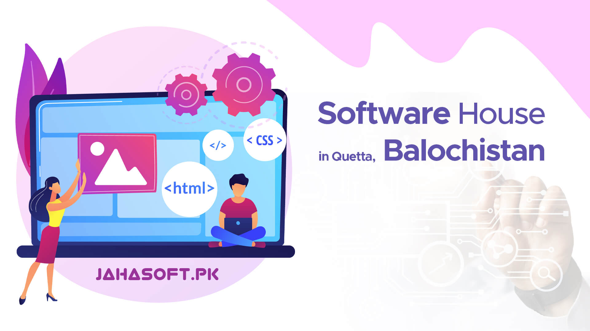 SOFTWARE HOUSE IN QUETTA