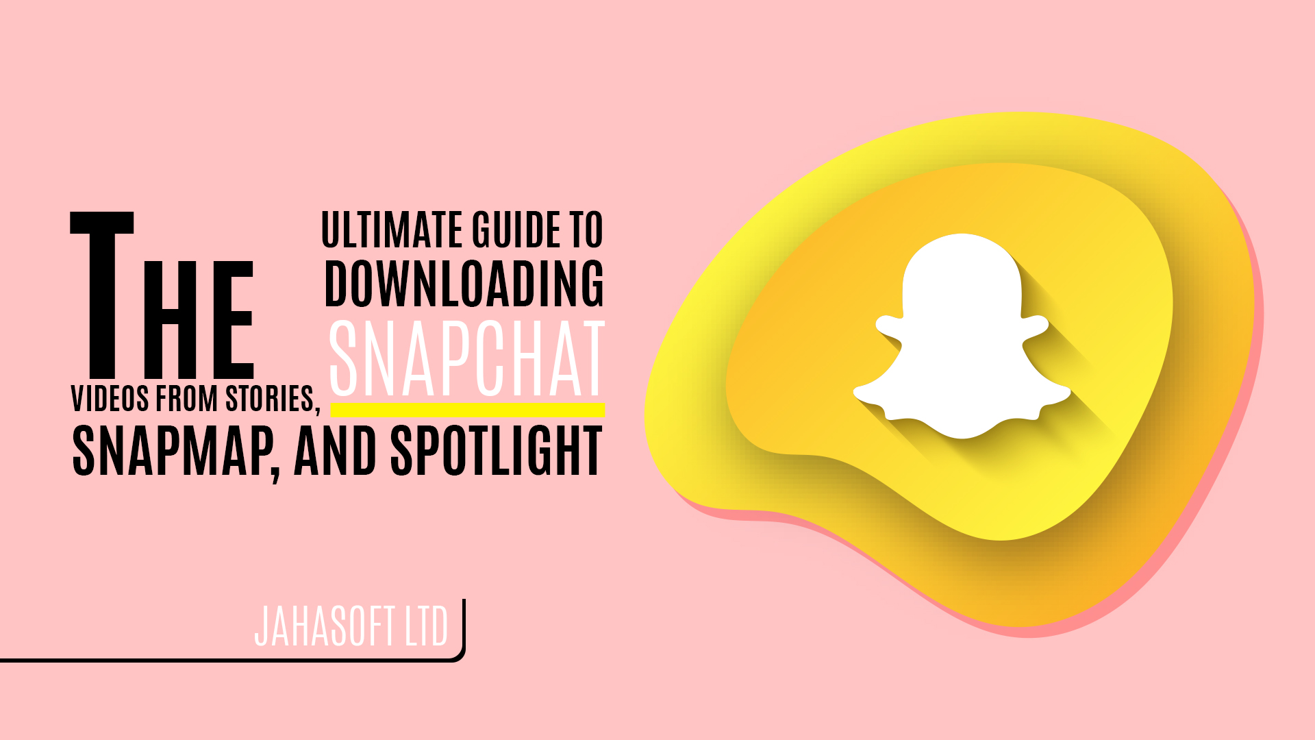 The Ultimate Guide to Downloading Snapchat Videos from Stories, Snapmap, and Spotlight