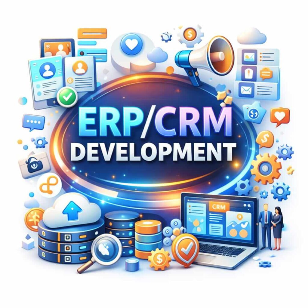 ERP/CRM DEVELOPMENT