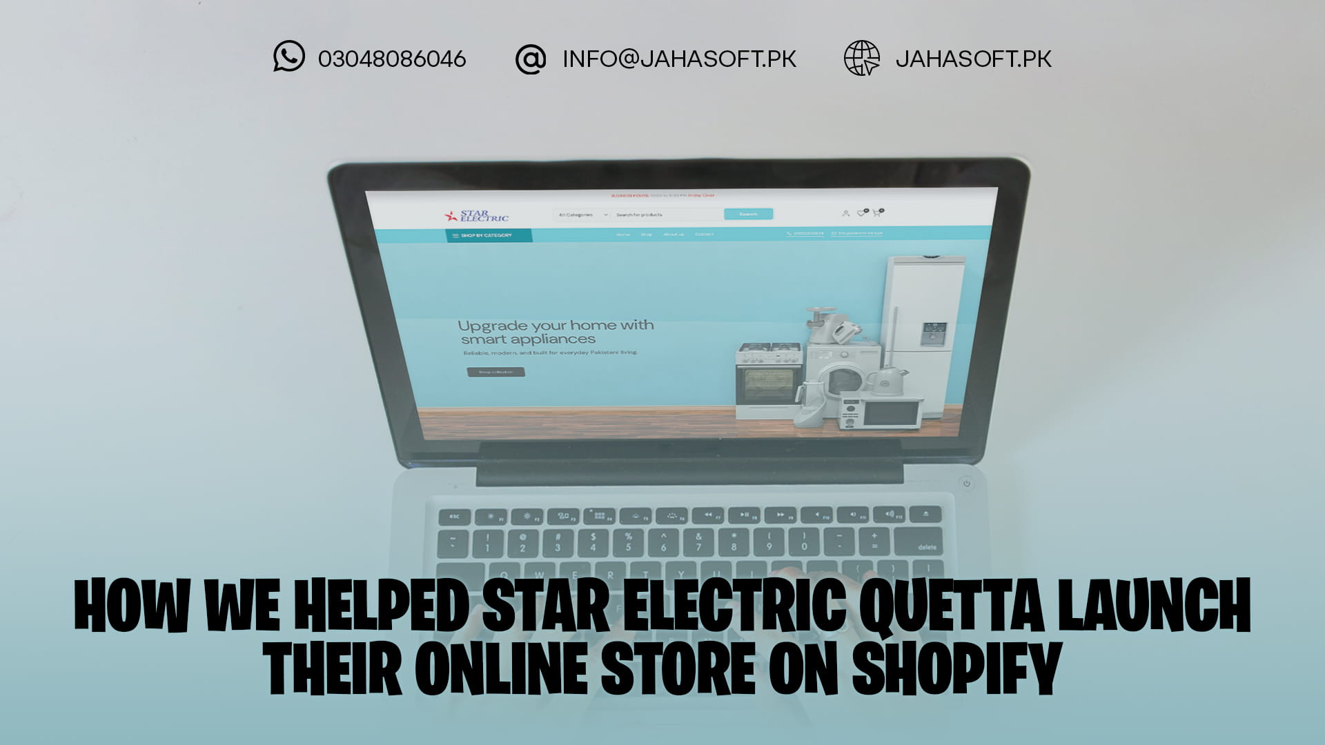 How We Helped Star Electric Quetta Launch Their Online Store on Shopify