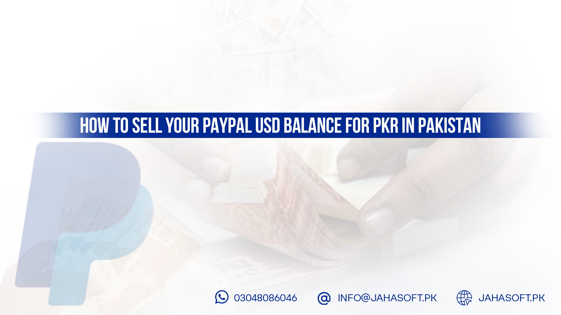 How to Sell Your PayPal USD Balance for PKR in Pakistan