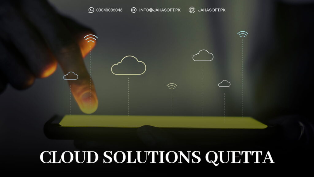 Cloud Solutions in Quetta